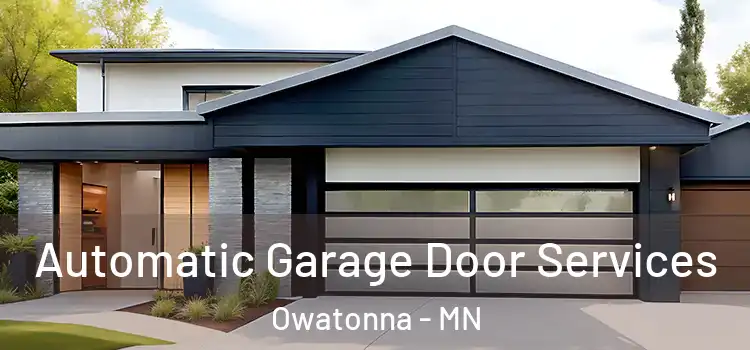  Automatic Garage Door Services Owatonna - MN