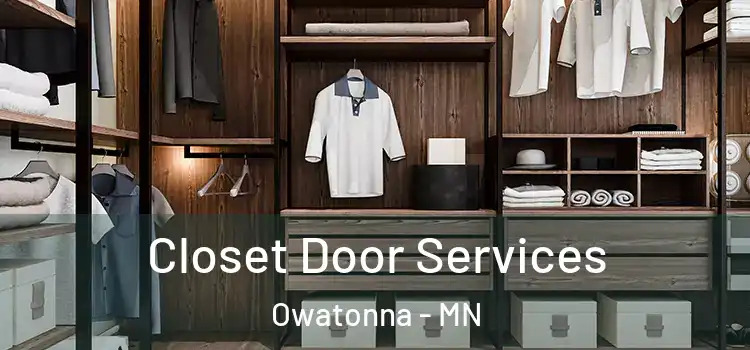  Closet Door Services Owatonna - MN