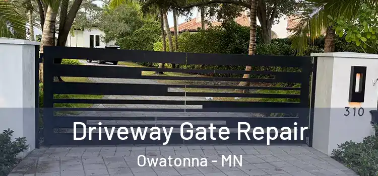 Driveway Gate Repair Owatonna - MN