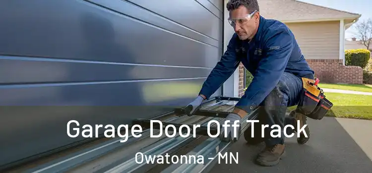  Garage Door Off Track Owatonna - MN