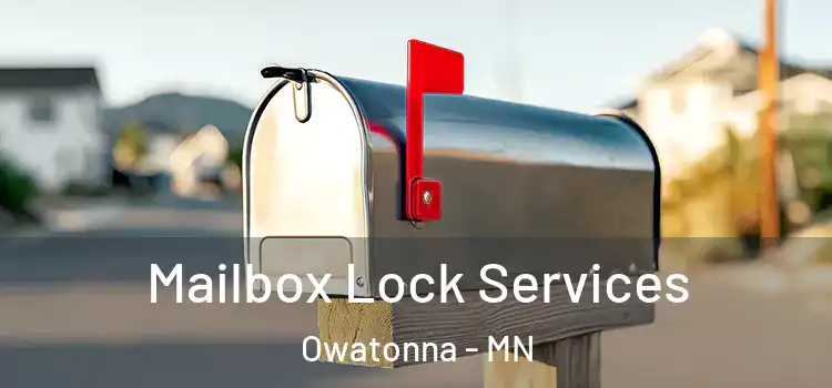  Mailbox Lock Services Owatonna - MN