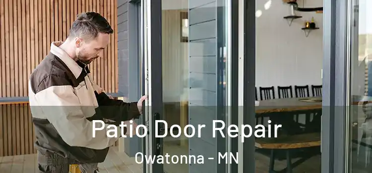 Patio Door Repair Owatonna - MN