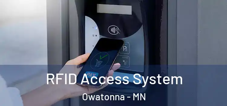  RFID Access System Owatonna - MN