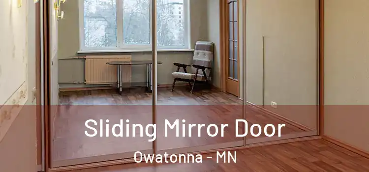  Sliding Mirror Door Owatonna - MN