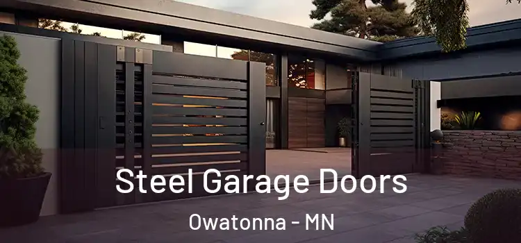 Steel Garage Doors Owatonna - MN
